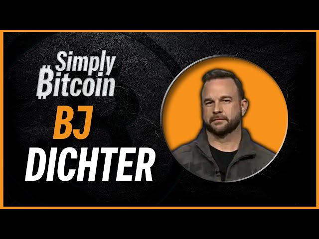 BJ Dichter | Will Bitcoin Liberate Canada? | Simply Bitcoin IRL