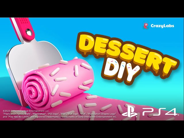 Dessert DIY Trailer | PS4 | CrazyLabs
