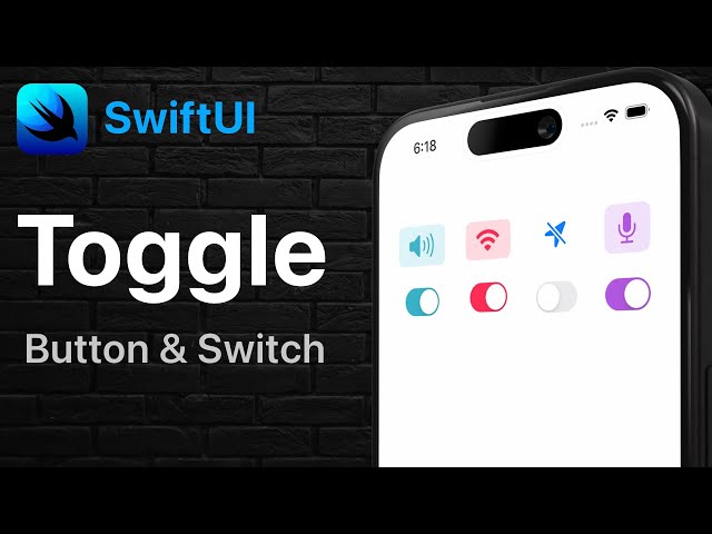 SwiftUI Toggle - Button & Switch Tutorial