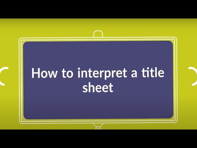 How to interpret a title sheet