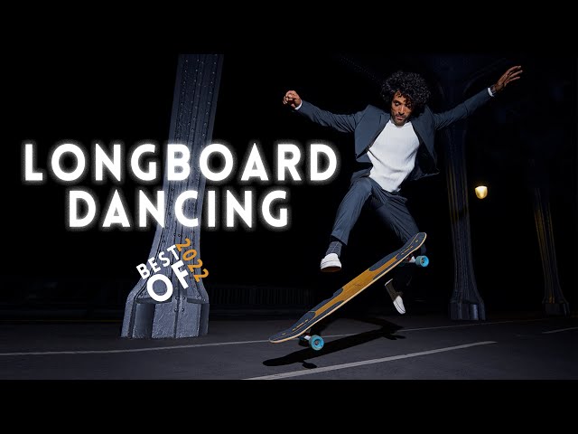 Best of longboard dancing 2022