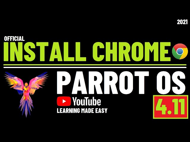 How to Install Chrome Browser on Parrot OS 4.11 | Chrome Browser .deb | Install Chrome on Linux OS