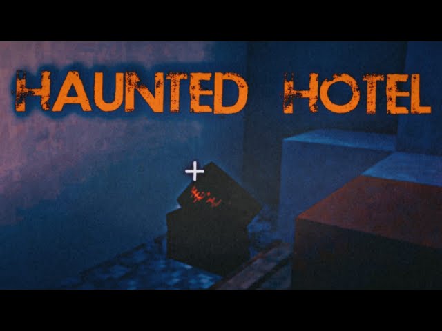 Minecraft creepypasta: Haunted Hotel