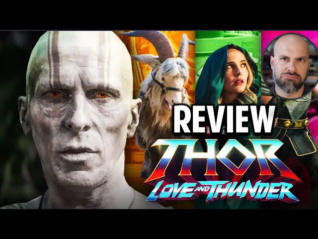 Thor: Love and Thunder Review -- Is It Better Than Thor:Ragnarok?