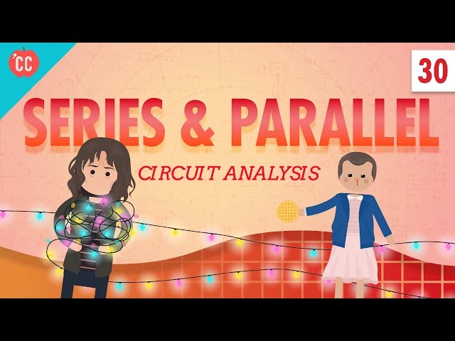 Circuit Analysis: Crash Course Physics #30