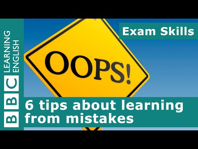 Exam skills: 6 tips about learning from mistakes