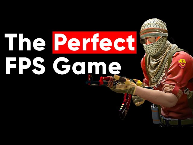 Why Counter-Strike is the Perfect FPS Game...