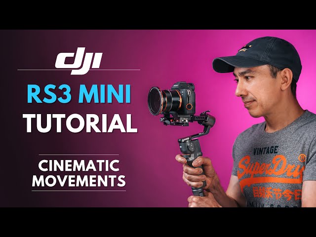 DJI RS3 Mini Tutorial: Basic B-Roll Movements