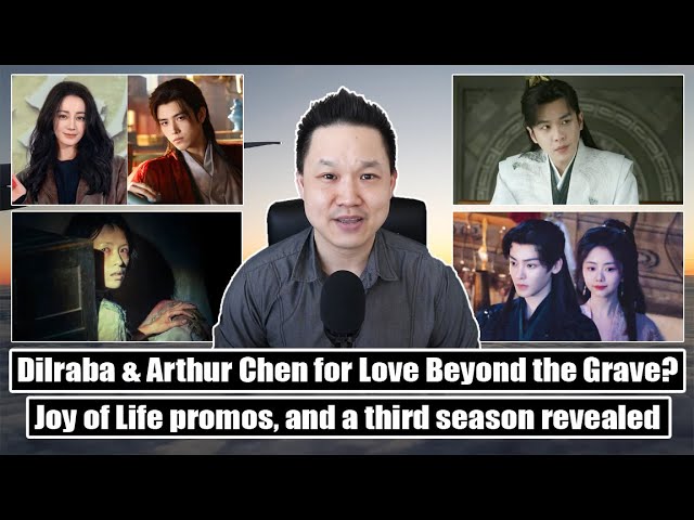 Joy of Life promos & season 3/ She's Got No Name/ Dilraba, Arthur Chen, Seven Tan, Xiao Zhan