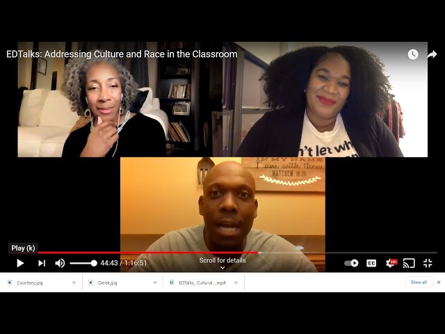 EDTalks: Addressing Race and Culture in the Classroom (full recording including Q&A)