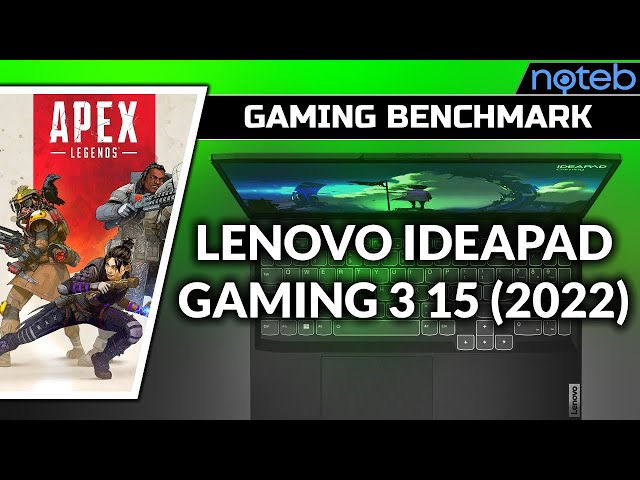 Lenovo Ideapad Gaming 3 15IAH7 - Apex Legends [ i5-12450H | RTX 3050 ]