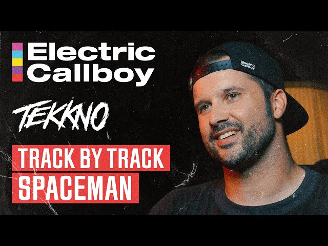 Electric Callboy | TEKKNO | Track By Track | Spaceman