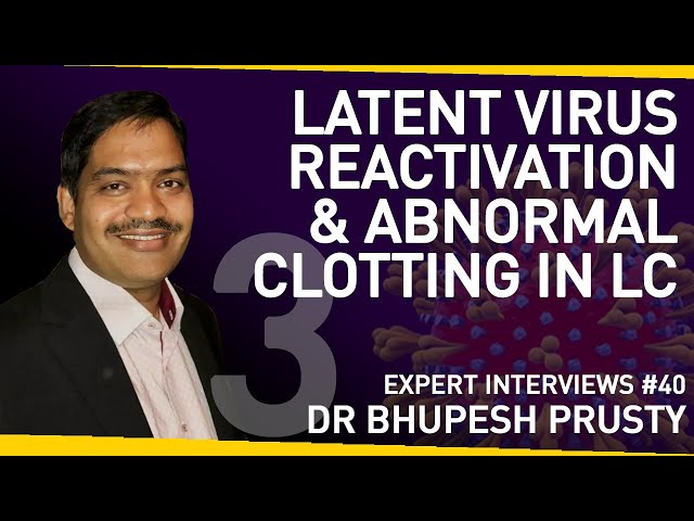 The Link Between Clotting and Viral Reactivation in Long Covid & ME/CFS | With Dr Bhupesh Prusty