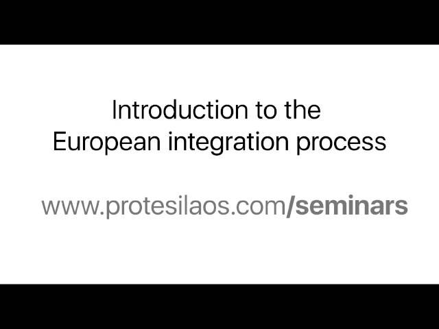 Introduction to the European integration process
