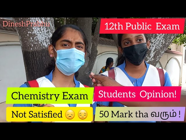 Public 12th Chemistry கடினமான Exam|Computer மாணவர்கள் வருத்தம்|Bio-கு Easy|Dineshprabhu