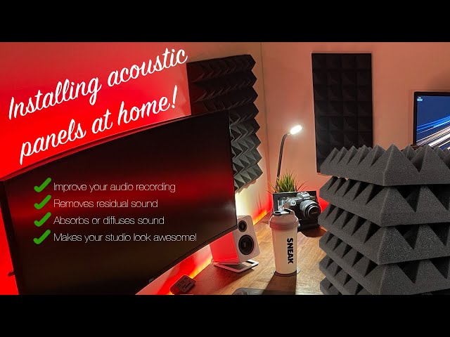 Installing acoustic (sound) panels for improved audio recording or video calls.