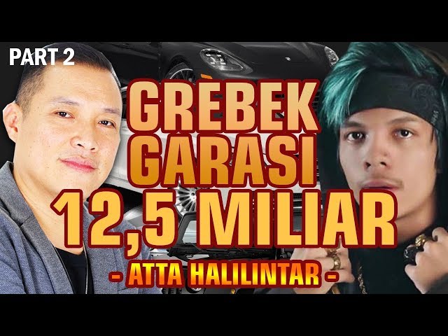 Grebek Garasi Atta Halilintar senilai 12,5 Miliar (Aku cinta Produk Indonesia)