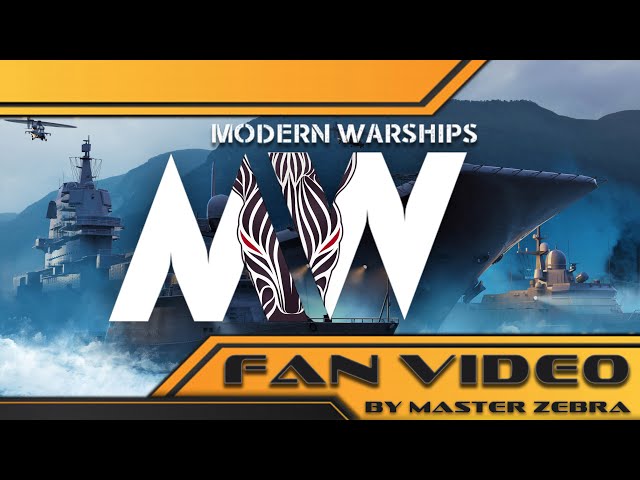 Modern Warships -  FAN VIDEO with NEW INGAME MUSIC [by MasterZebra] [Mobile]