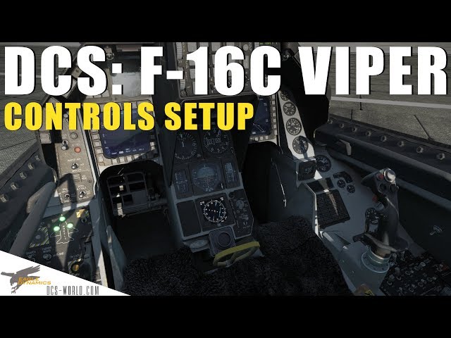 DCS: F-16C Viper - Controls Setup