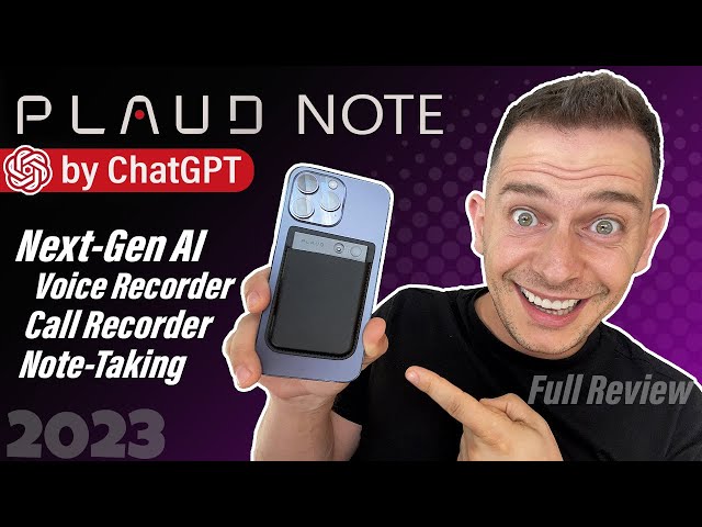 PLAUD NOTE: AI Voice Recorder by ChatGPT | Note-Taking | Call Recorder (Full Review)