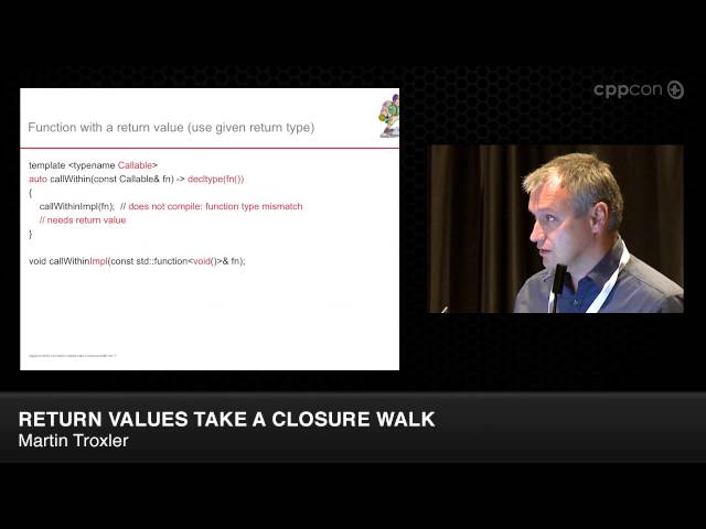 CppCon 2014: Lightning Talks - Martin Troxler "Return Values Take A Closure Walk"