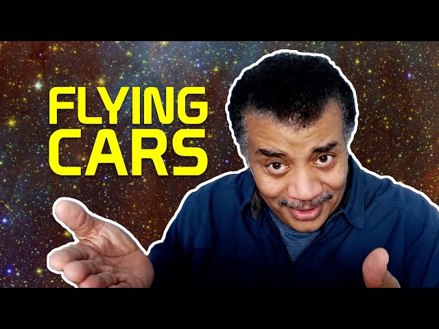 Neil deGrasse Tyson Explains Flying Cars