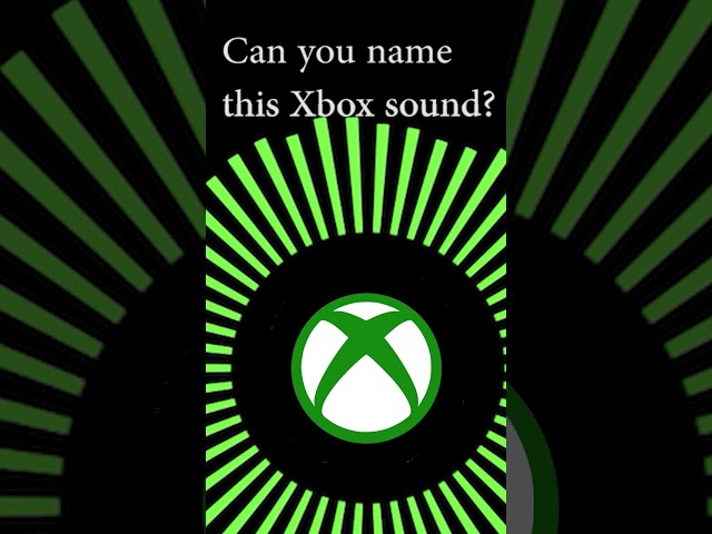 Can you name this Xbox sound?