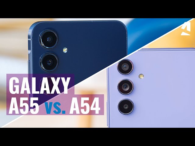 Samsung Galaxy A55 vs Galaxy A54: More differences than expected