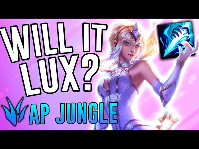 WILL IT LUX?! AP Jungle - League of Legends