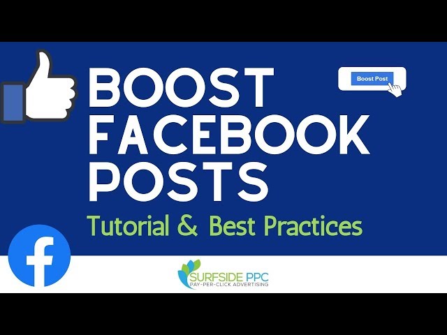 Facebook Boost Posts Step-By-Step Tutorial and Best Practices