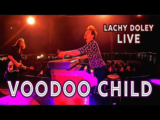 Voodoo Child (Hendrix) - Lachy Doley (Live at Bluesfest 2022)