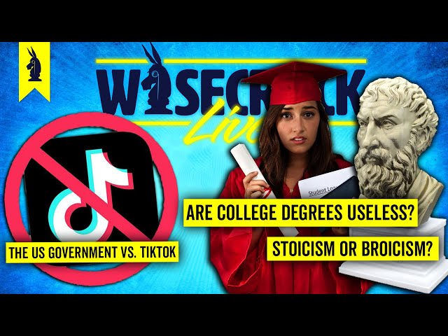 The Govt., TikTok, and Is College Useless? - Wisecrack Live! - 3/23/2023 - #philosophy  #culture