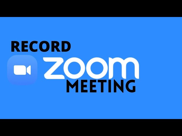 How to Record Zoom Meeting