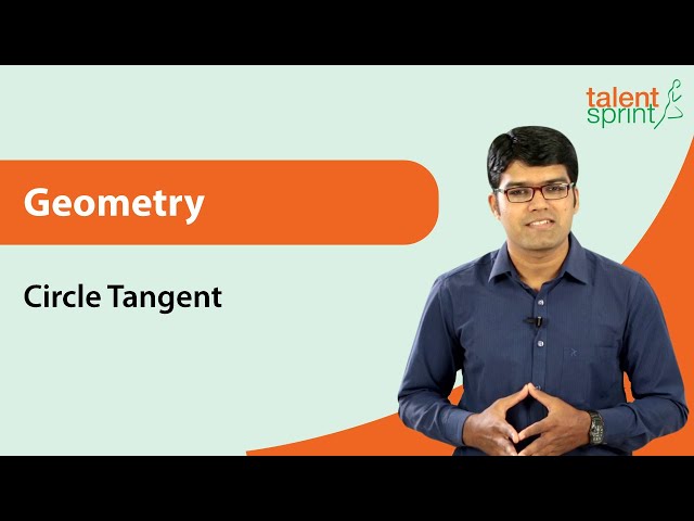 What is Tangent and It's Properties | Circle | Geometry | Quantitative Aptitude | TalentSprint