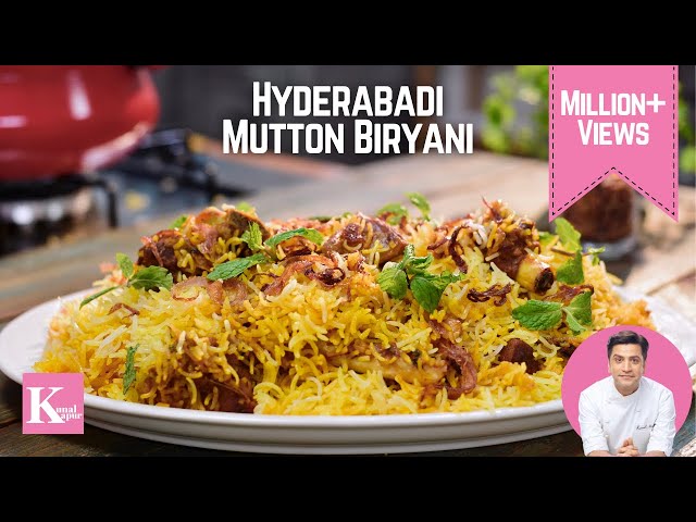 Hyderabadi Mutton Biryani | हैदराबादी गोश्त दम बिरयानी | Traditional Mutton Biryani | Kunal Kapur