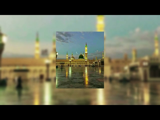 Medina (slowed+reverbed) - nasheeds 🔥