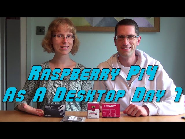 Week of Raspberry Pi 4 as a Desktop PC – Day 1 Initial Setup