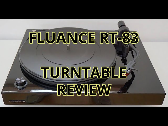 Fluance RT-83 Turntable Review