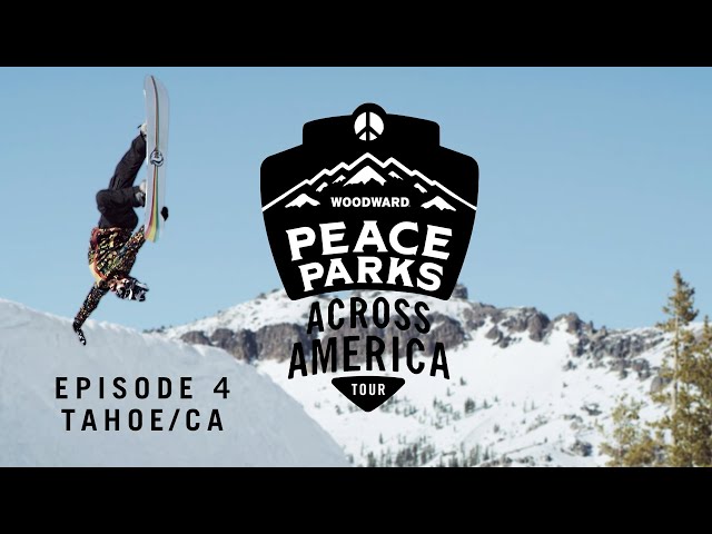 Peace Parks Across America Tour Fueled by Mountain Dew - Tahoe, CA