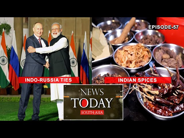 Why India-Russia ties cannot be broken; Hot Indian spices adding flavour to a ‘spicy’ economy |EP-57