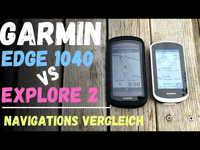 Garmin Edge 1040 (Solar) vs. Explore 2 im Navigationstest