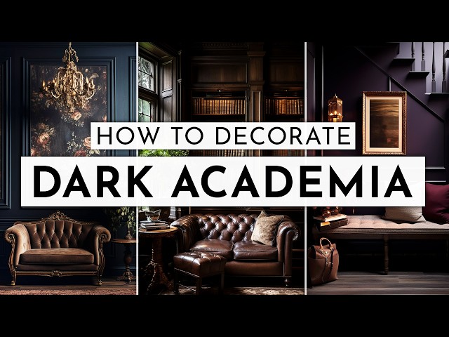 HOW TO DECORATE DARK ACADEMIA STYLE - moody made easy! 🖤