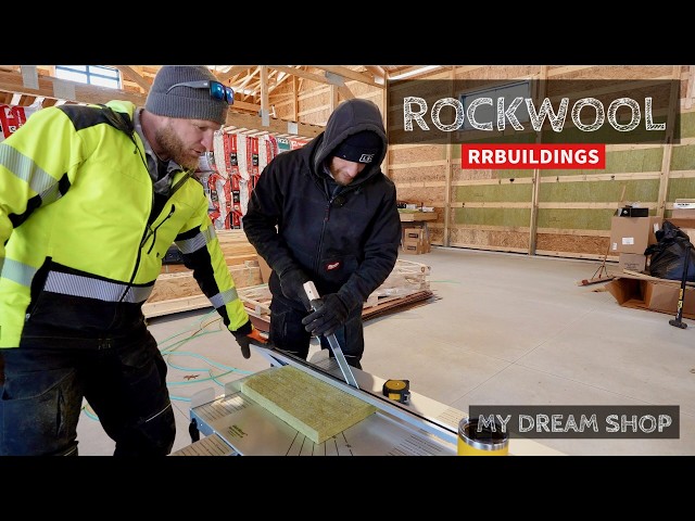 My Dream Shop Ep-37: Installing Rockwool ComfortBoard 80 with Greg
