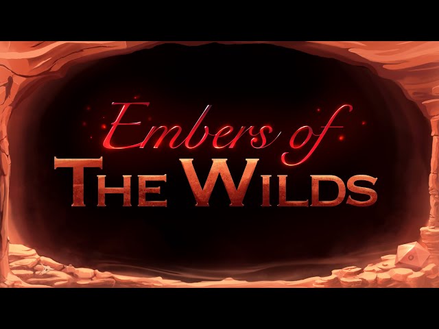 Embers of the Wilds Ep1: The Troglodytes [D&D w. koibu, khyperia & lusterly]