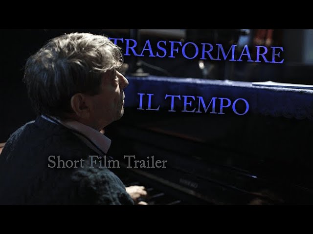 Trasformare il Tempo // Transforming Time | Trailer & Indiegogo Fundraiser