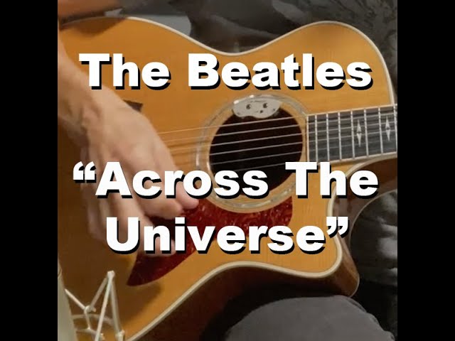 The Beatles - Across The Universe LESSON