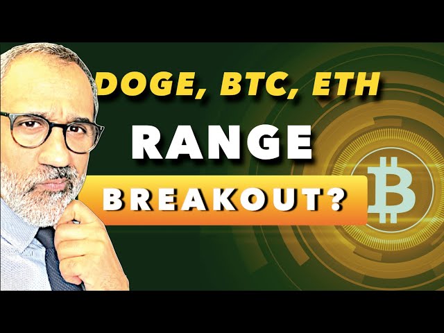 Bitcoin, Doge, Ethereum: Ausbruch aus der Range?