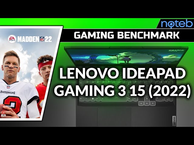 Lenovo Ideapad Gaming 3 15IAH7 - Madden NFL 22 [ i5-12450H | RTX 3050 ]