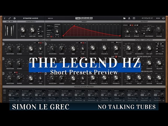 Synapse Audio - The Legend HZ (Short Presets Preview)