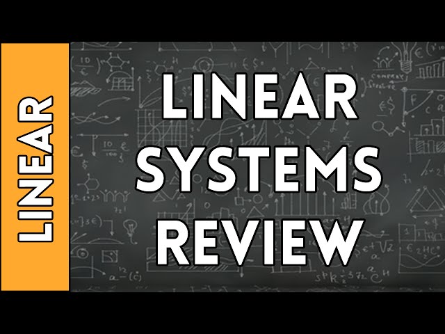 Review of Linear Systems - Linear Algebra Made Easy (2016)